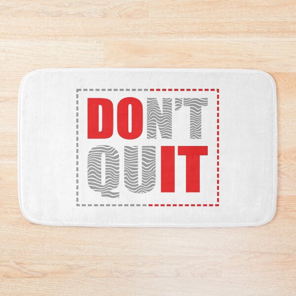 Item preview, Don't Quit quote  designed and sold by Piyush Malvi.