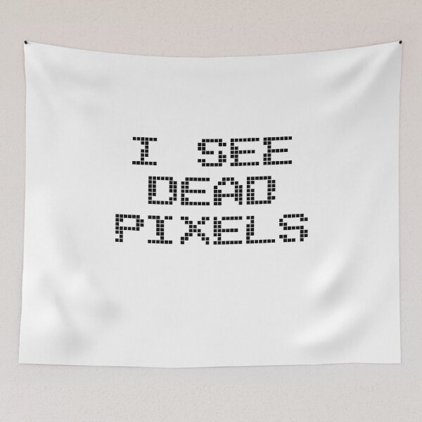 Item preview, I see dead pixels - black ink designed and sold by geekchic tees.