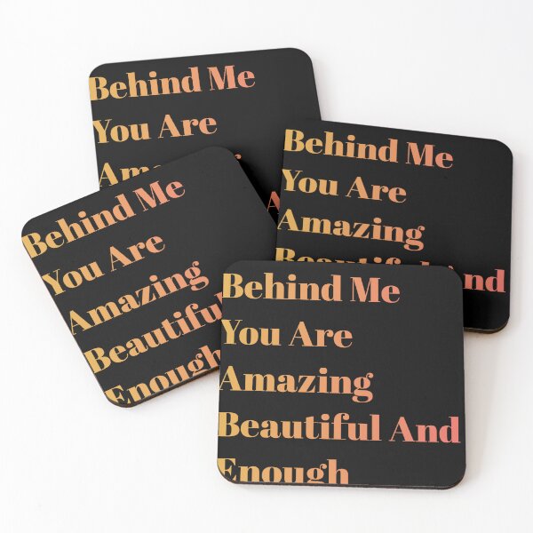 Item preview, to the person behind me you are amazing beautiful and beautiful enough designed and sold by cywan41.