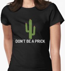 Cactus | Don't Be A Prick Women's Fitted T-Shirt