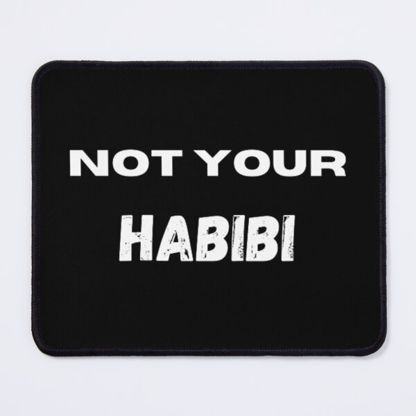 Item preview, Not your habibi designed and sold by TeePassion.