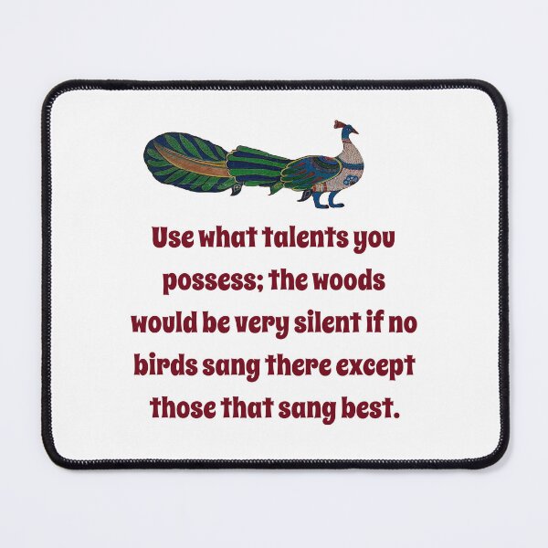 Item preview, Use What Talents You Possess - Confidence Quote designed and sold by CrankyOldDude.