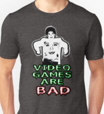 Video games are bad Unisex T-Shirt