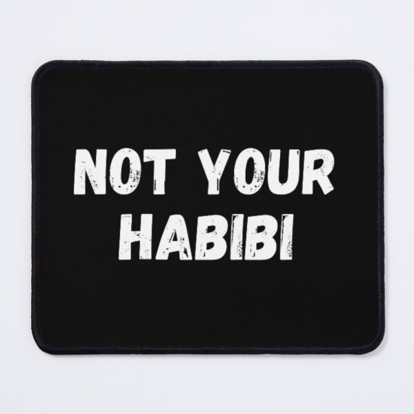 Item preview, Not your habibi designed and sold by TeePassion.