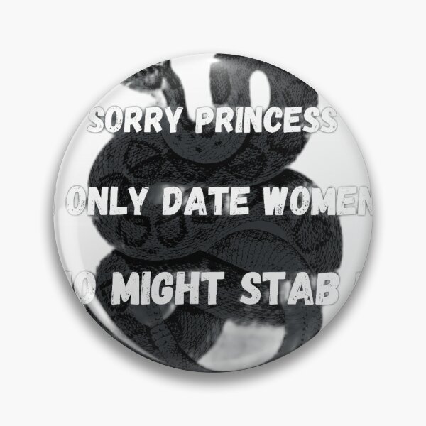 Item preview, Sorry princess i only date women who would stab me t-shirt designed and sold by youssef amin.