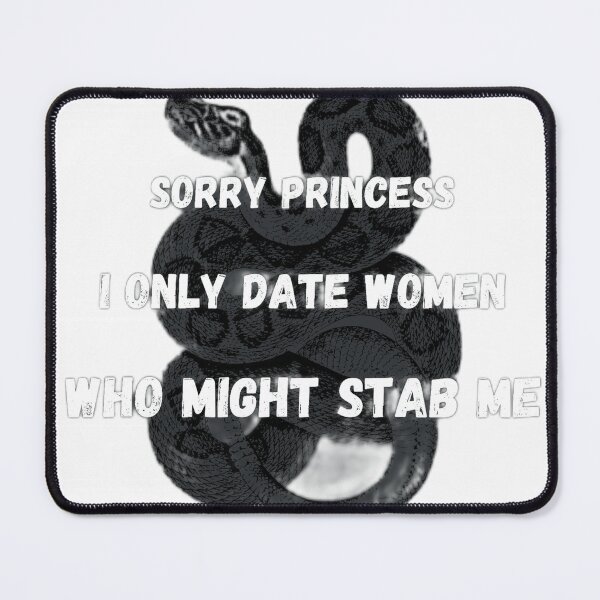 Item preview, Sorry princess i only date women who would stab me t-shirt designed and sold by youssef amin.