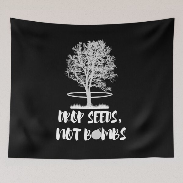 Item preview, Drop Seeds Not Bombs, Environmentalist, Activist designed and sold by Cheffsspecials.