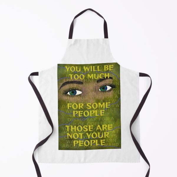 Item preview, Radical Feminist Quote - You Will Be Too Much For Some People Those Are Not Your People designed and sold by LethalPixieDust.