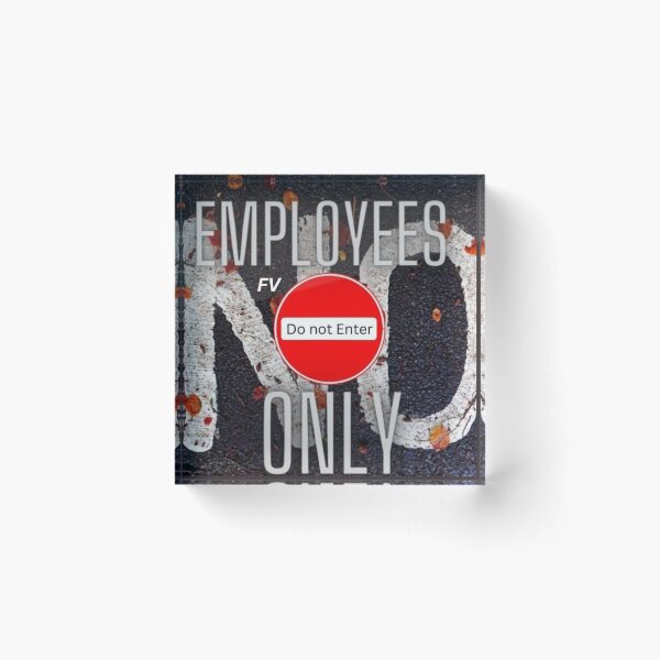 Item preview, Employees Only designed and sold by Fearepixeuhv.