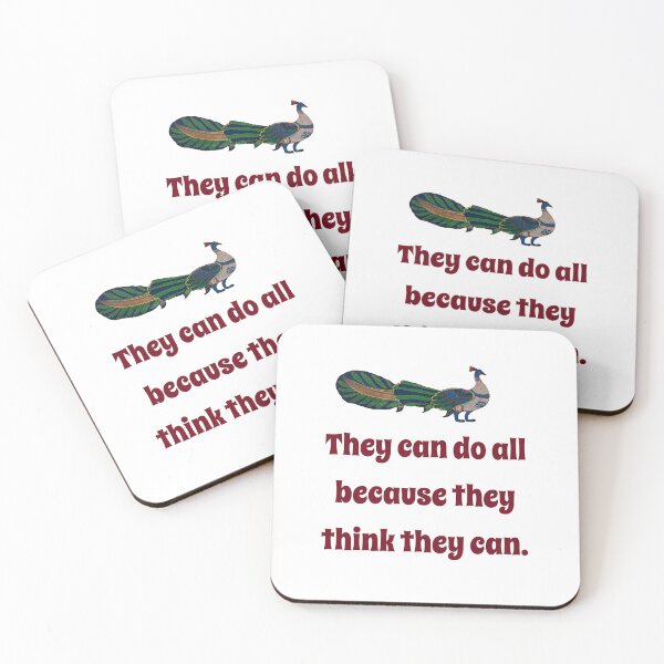 Item preview, They Can Do All Because They Think - Confidence Quote designed and sold by CrankyOldDude.