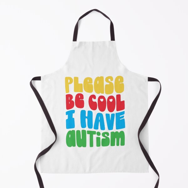 Item preview, Please be cool, I have autism designed and sold by TaraGbear.