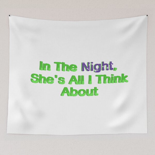 Item preview, In The Night She's All I Think About designed and sold by oddenen.