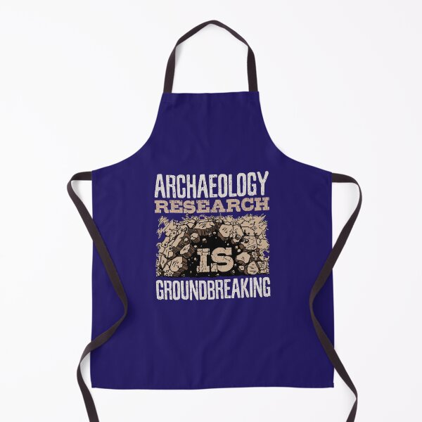 Item preview, Archaeology Research Is Groundbreaking designed and sold by jaygo.