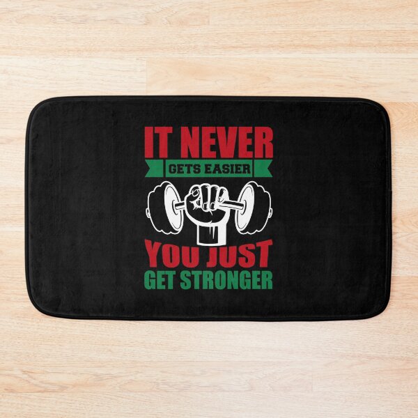 Item preview, IT NEVER GETS EASIER YOU JUST GET STRONGER designed and sold by SticerOcean.