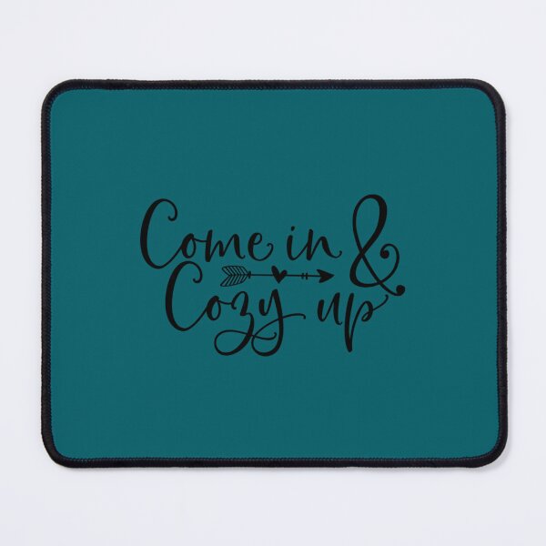 Item preview, Come in Cozy up   designed and sold by AmandaWilsongz.