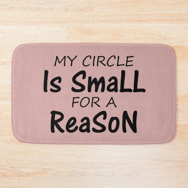 Item preview, my circle is small for a reason designed and sold by TheBestArt2022.
