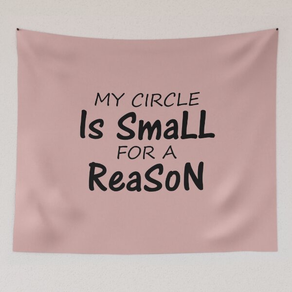 Item preview, my circle is small for a reason designed and sold by TheBestArt2022.