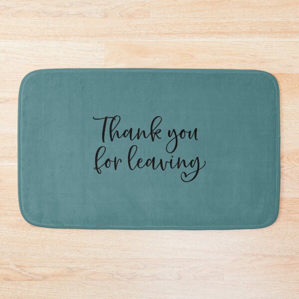 Item preview, Thank You for Leaving    designed and sold by AmandaWilsongz.