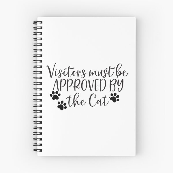 Item preview, Visitors Must Be Approved By The Cat   designed and sold by AmandaWilsongz.