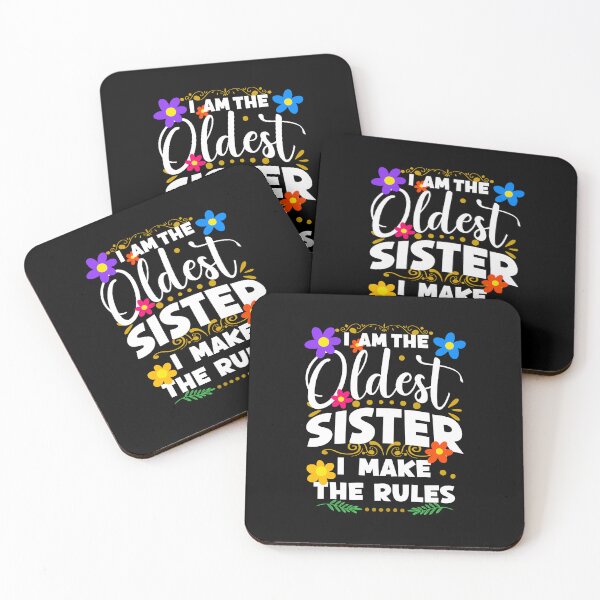 Item preview, I Am The Oldest Sister I Make The Rules, Family Humor designed and sold by orangeblue21.