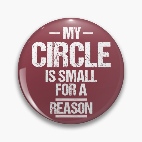 Item preview, my circle is small for a reason designed and sold by TheBestArt2022.