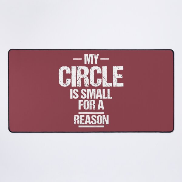 Item preview, my circle is small for a reason designed and sold by TheBestArt2022.