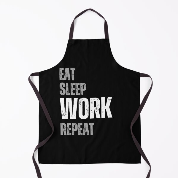 Item preview, eat sleep work repeat designed and sold by Bluecat93.
