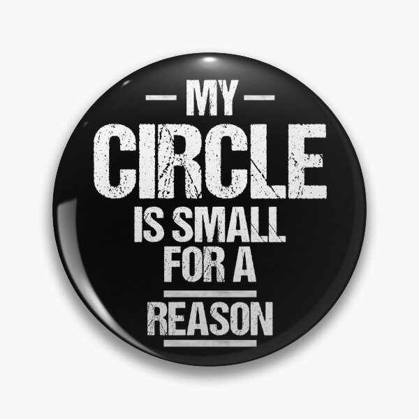 Item preview, my circle is small for a reason designed and sold by TheBestArt2022.