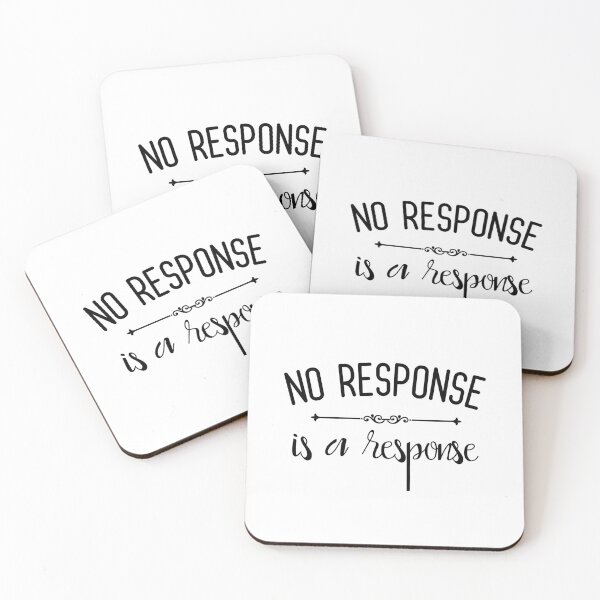 Item preview, No response is a response designed and sold by Finde.