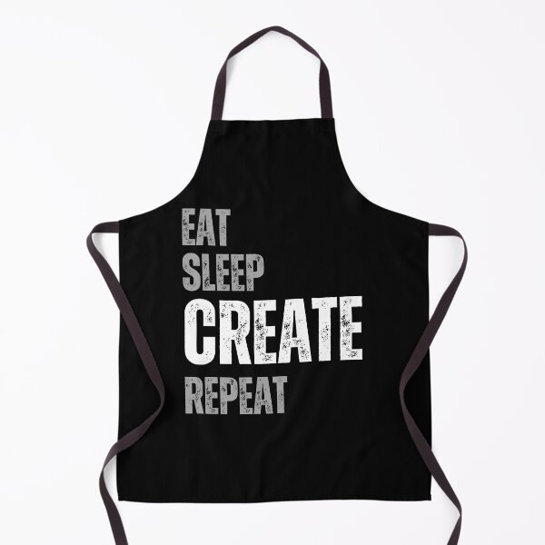 Item preview, eat sleep create repeat designed and sold by Bluecat93.