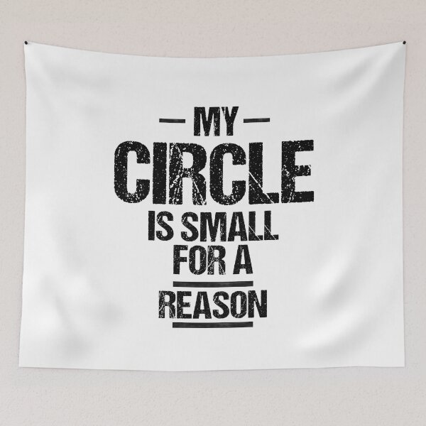 Item preview, my circle is small for a reason designed and sold by TheBestArt2022.
