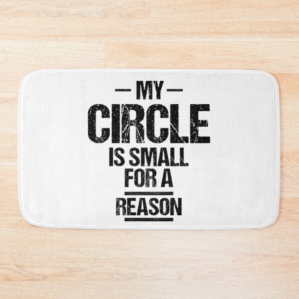 Item preview, my circle is small for a reason designed and sold by TheBestArt2022.