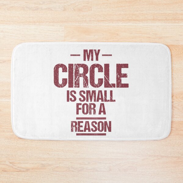 Item preview, my circle is small for a reason designed and sold by TheBestArt2022.