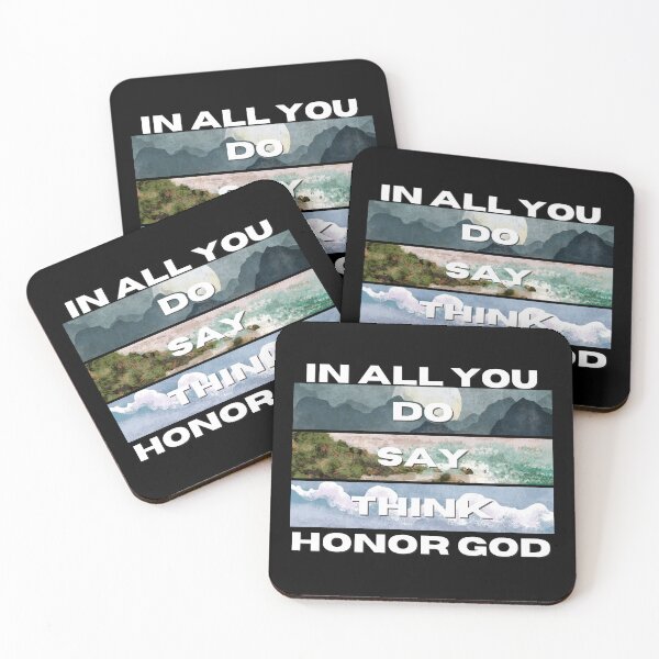 Item preview, In all you do say and think honor God designed and sold by NonPCTruths.