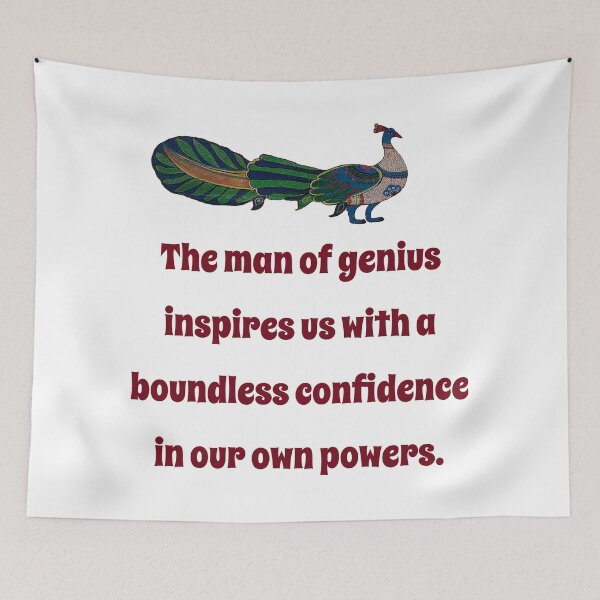 Item preview, The Man of Genius Inspires Us - Confidence Quote designed and sold by CrankyOldDude.