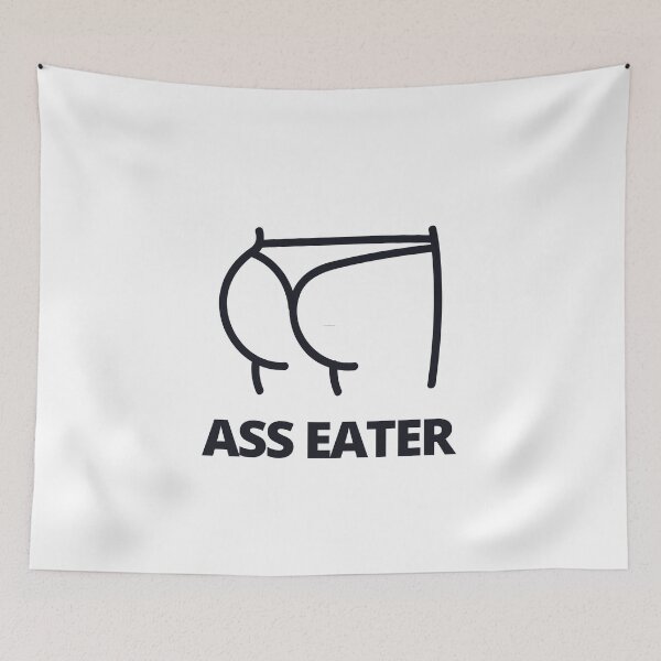 Item preview, Ass Eater Butt Cheeks designed and sold by stephenop92.