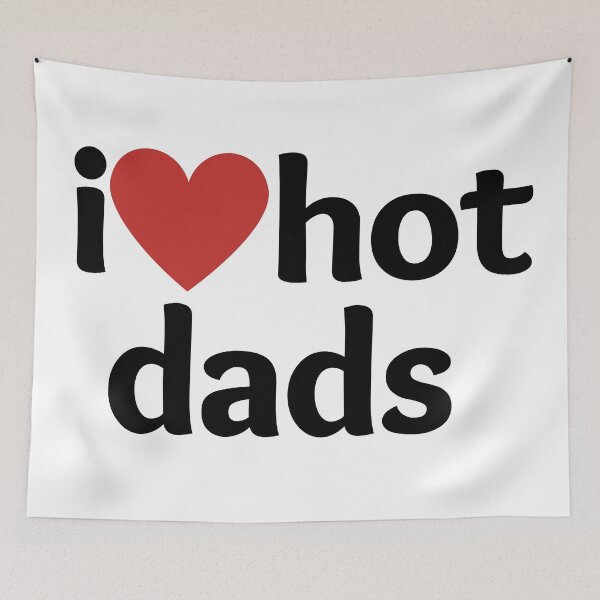Item preview, I love (heart) hot dads basic  designed and sold by CraftsbyKi.