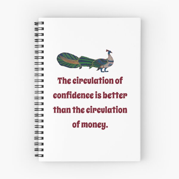 Item preview, The Circulation Of Confidence - Confidence Quote designed and sold by CrankyOldDude.