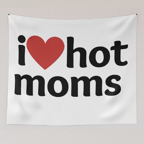 Item preview, I love (heart) hot moms designed and sold by CraftsbyKi.