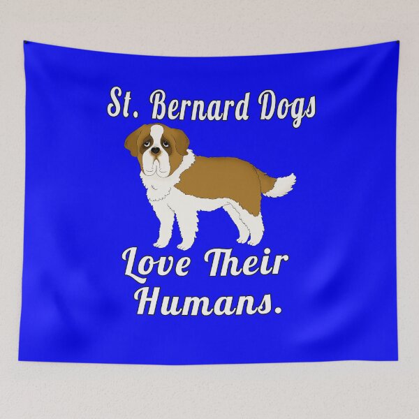 Item preview, Saint Bernard Dog Owner St. Bernard Dogs Love Their Humans designed and sold by fantasticdesign.