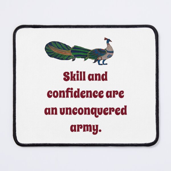 Item preview, Skill And Confidence - Confidence Quote designed and sold by CrankyOldDude.