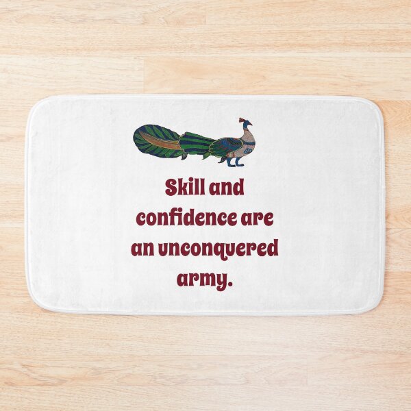Item preview, Skill And Confidence - Confidence Quote designed and sold by CrankyOldDude.
