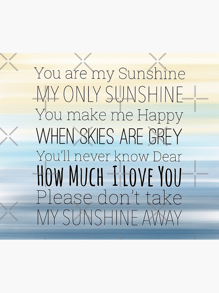 You are my sunshine lyrics  Greeting Card for Sale by Inktown