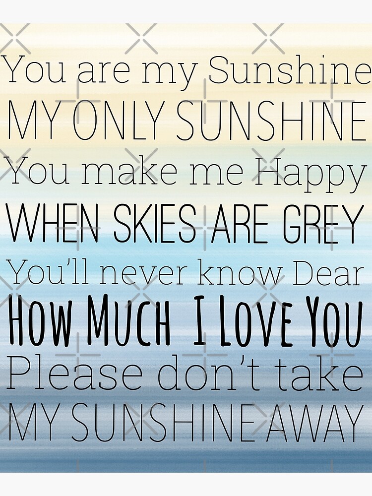 You are my sunshine lyrics  Essential T-Shirt for Sale by Inktown