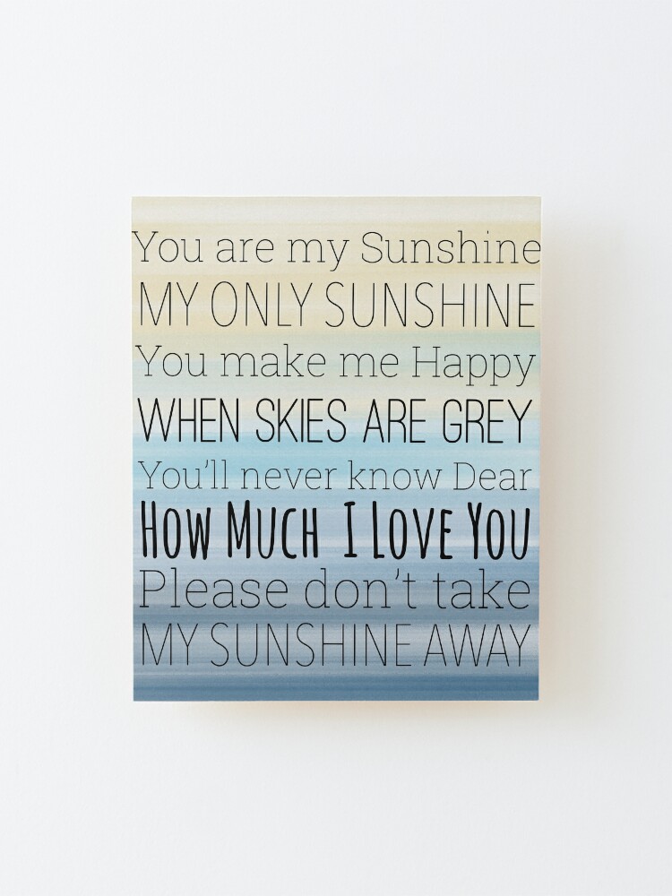 You are my sunshine lyrics  Essential T-Shirt for Sale by Inktown