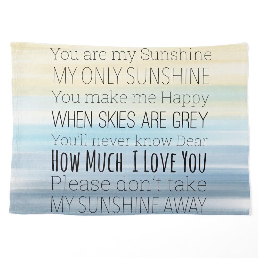 You are my sunshine lyrics  Greeting Card for Sale by Inktown