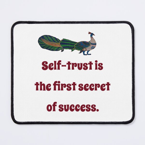 Item preview, Self-Trust Is The First Secret - Confidence Quote designed and sold by CrankyOldDude.