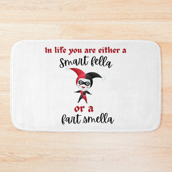 Item preview, You're a smart fella or a fart smella designed and sold by QammerWazir.