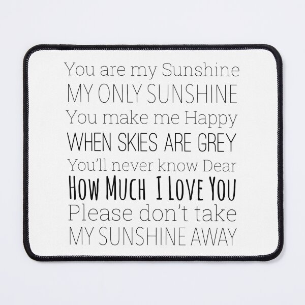 Item preview, You are my sunshine lyrics  designed and sold by Inktown.