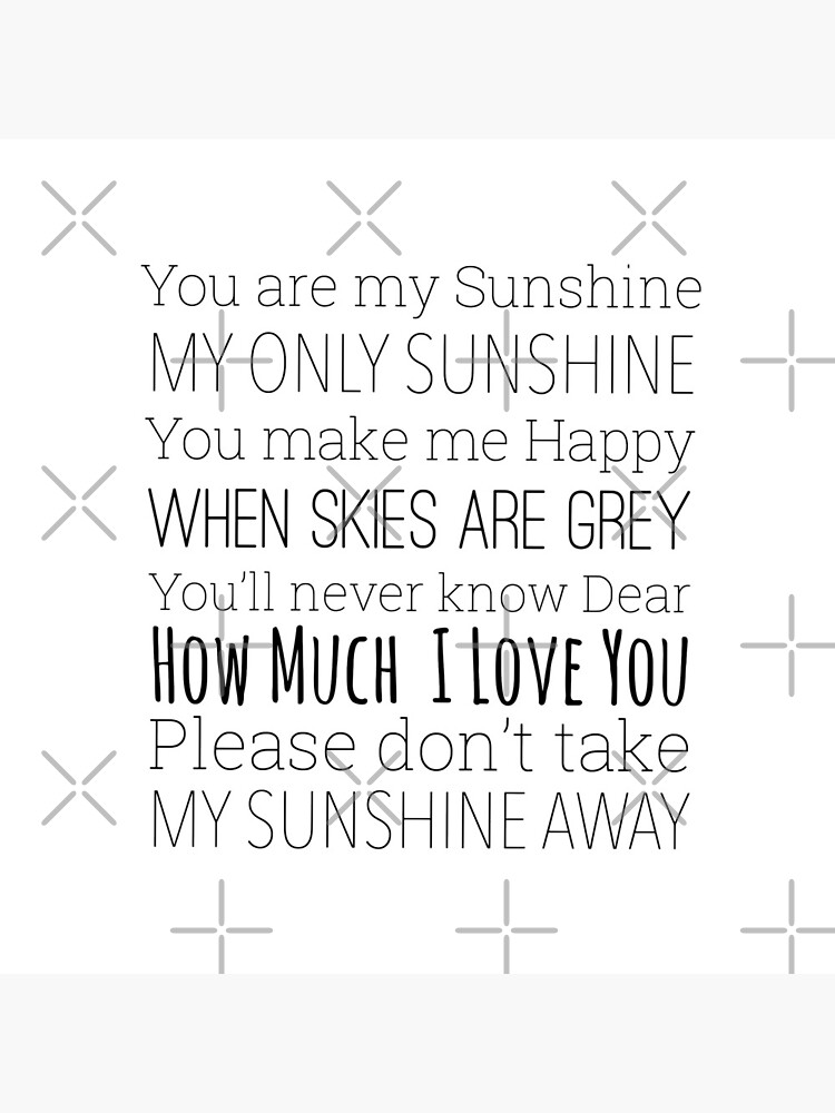 You are my sunshine lyrics  Essential T-Shirt for Sale by Inktown